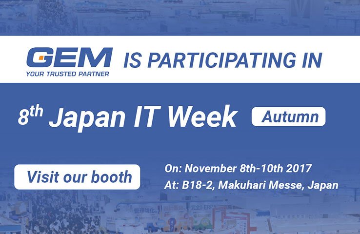 GEM to participate in the Japan IT Week Autumn 2017